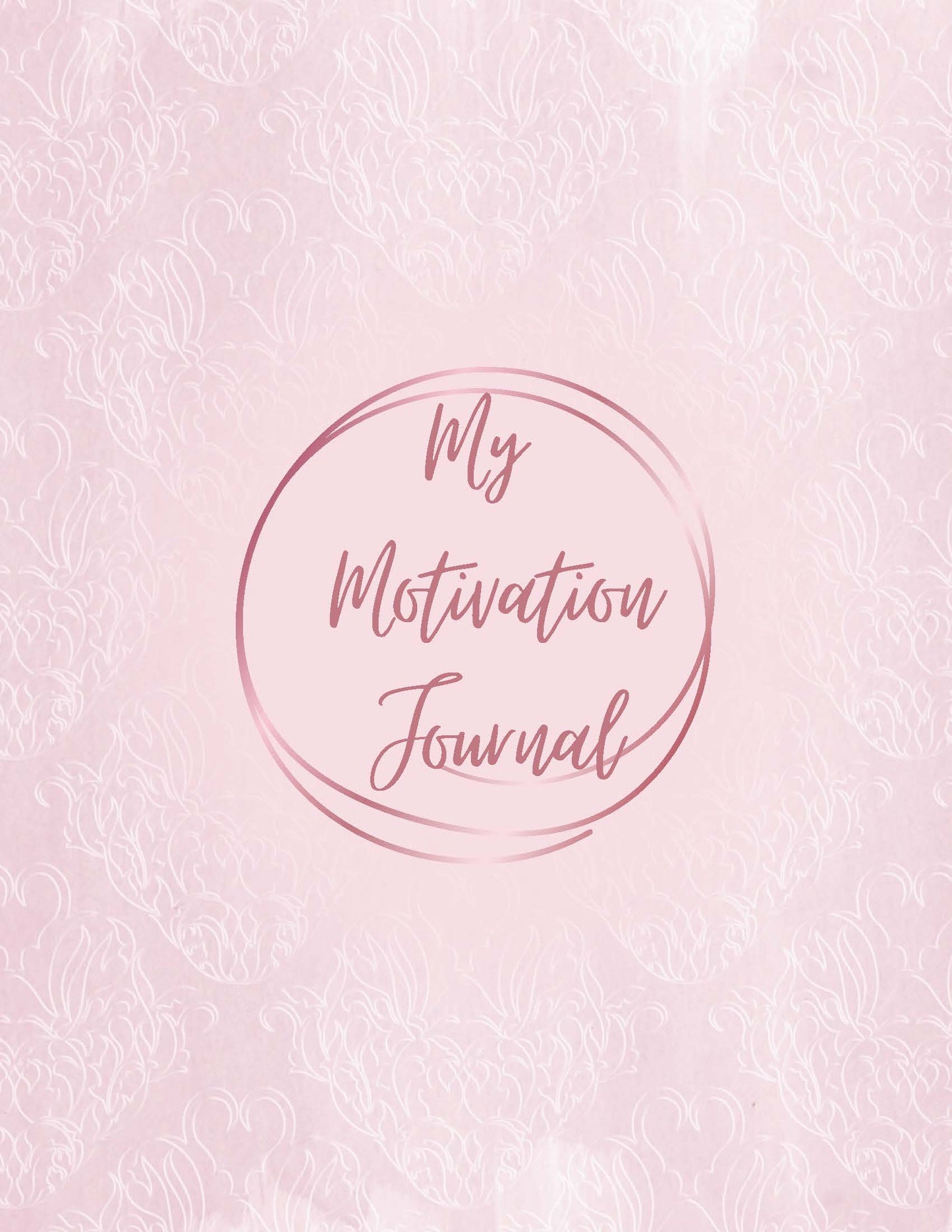 My Motivation Journal