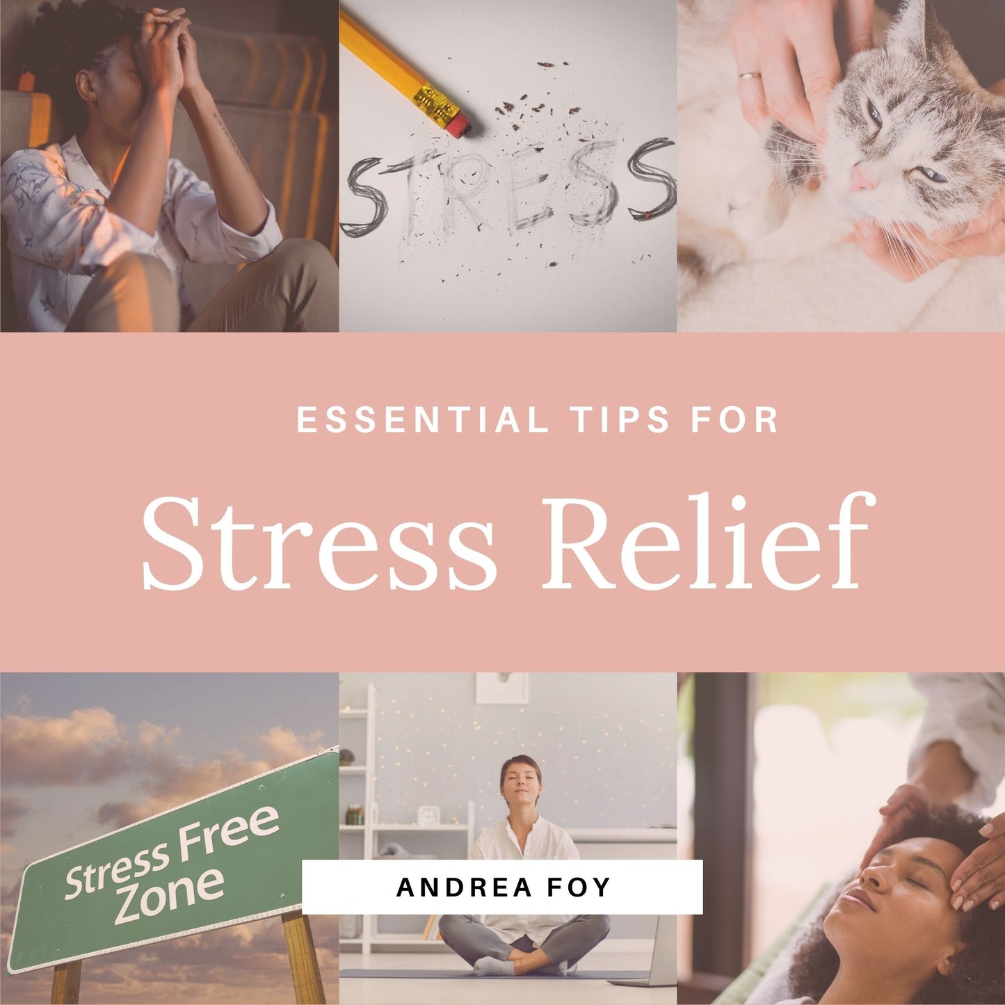 Essential Tips For Stress Relief eBook